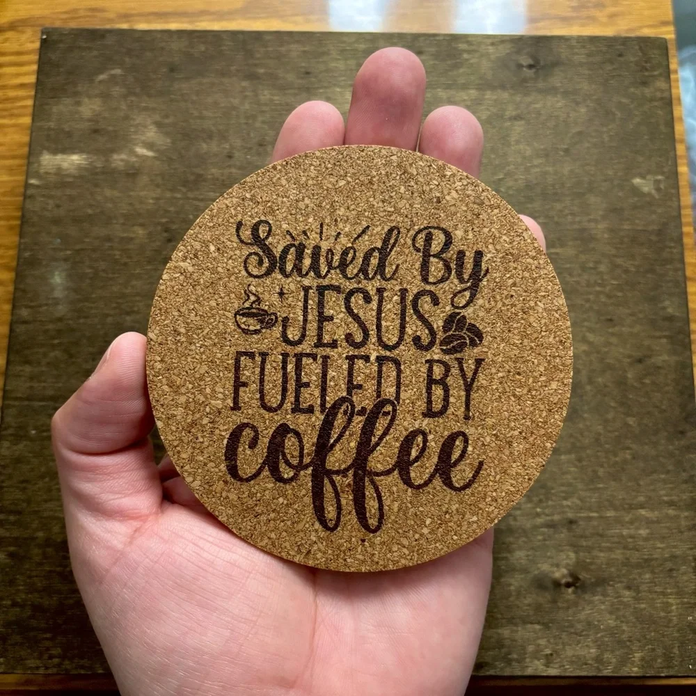 Coffee & Jesus Quote Laser Engraved Cork Coaster #2